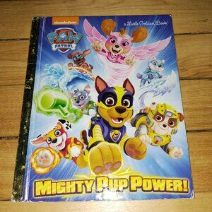 Paw Patrol - Mighty Pup Power (2018, A Little Golden Book) Hardcover